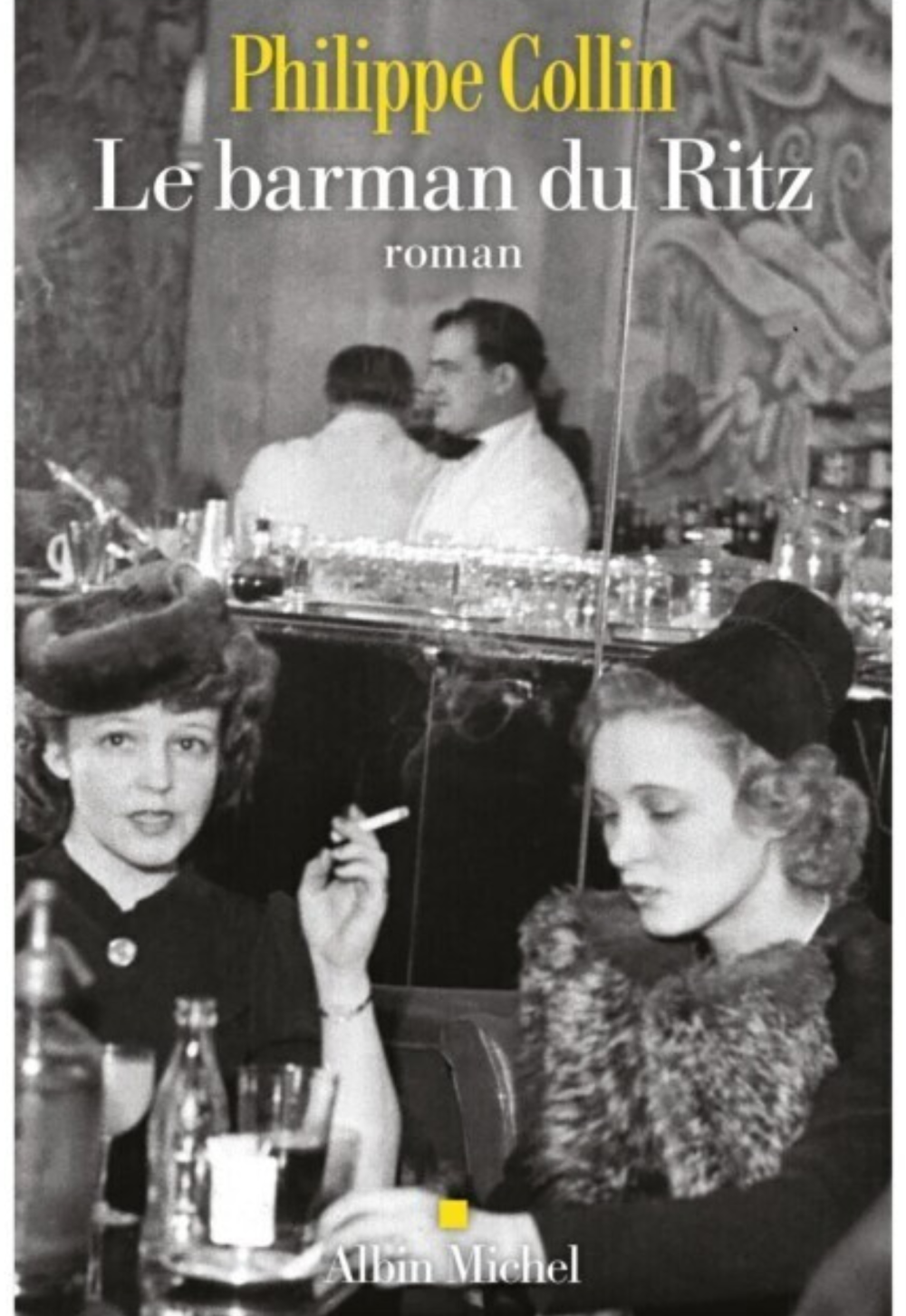 couverture du roman "Le barman du Ritz"