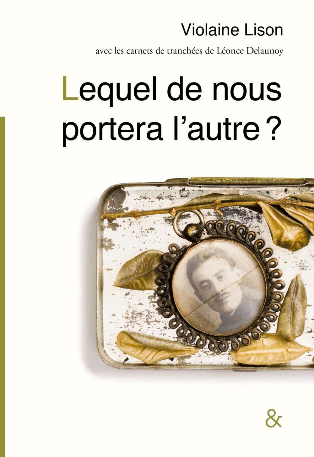 Couverture du roman "Lequel de nous portera l'autre"
