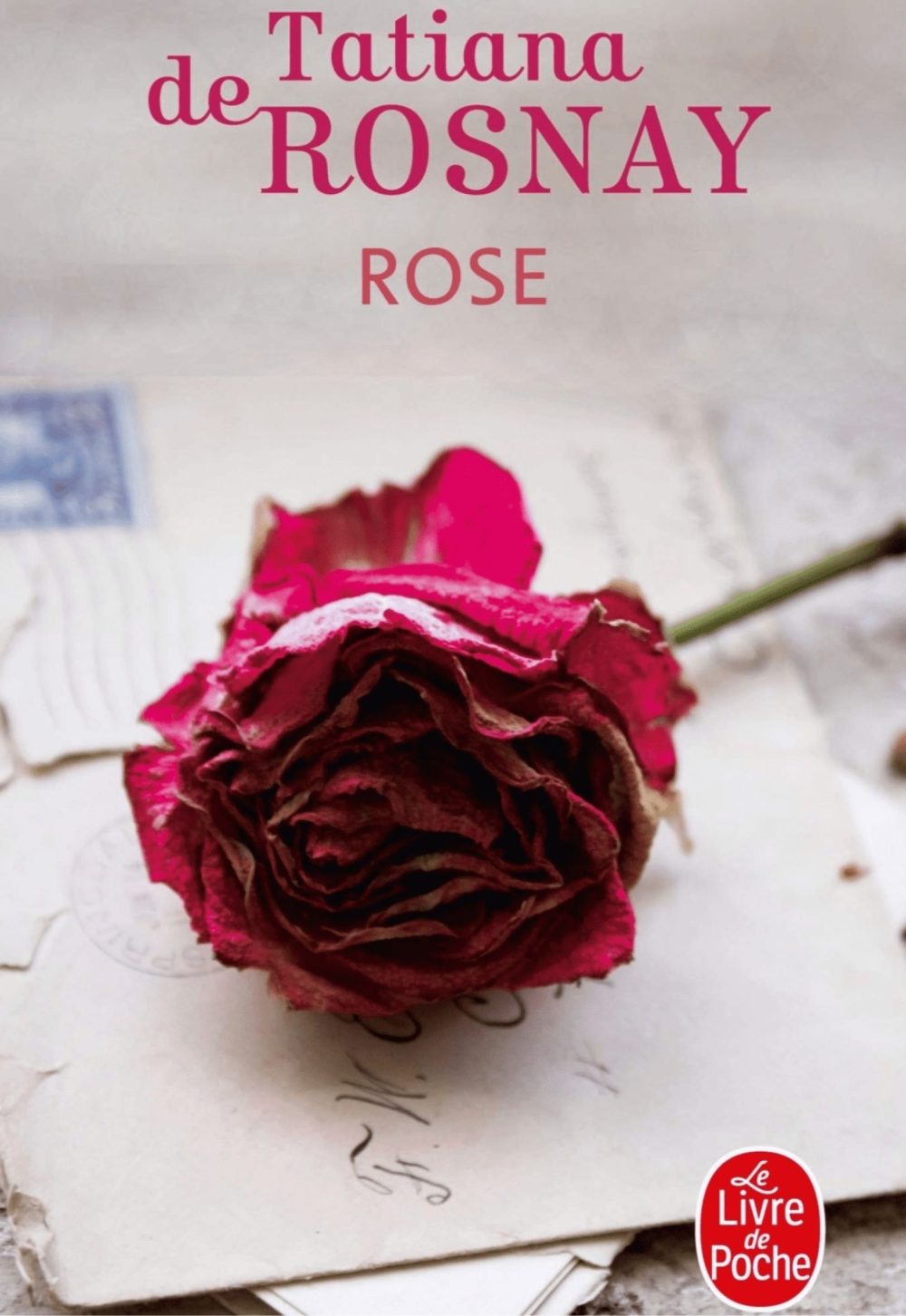 couverture du roman Rose de Tatiana de Rosnay