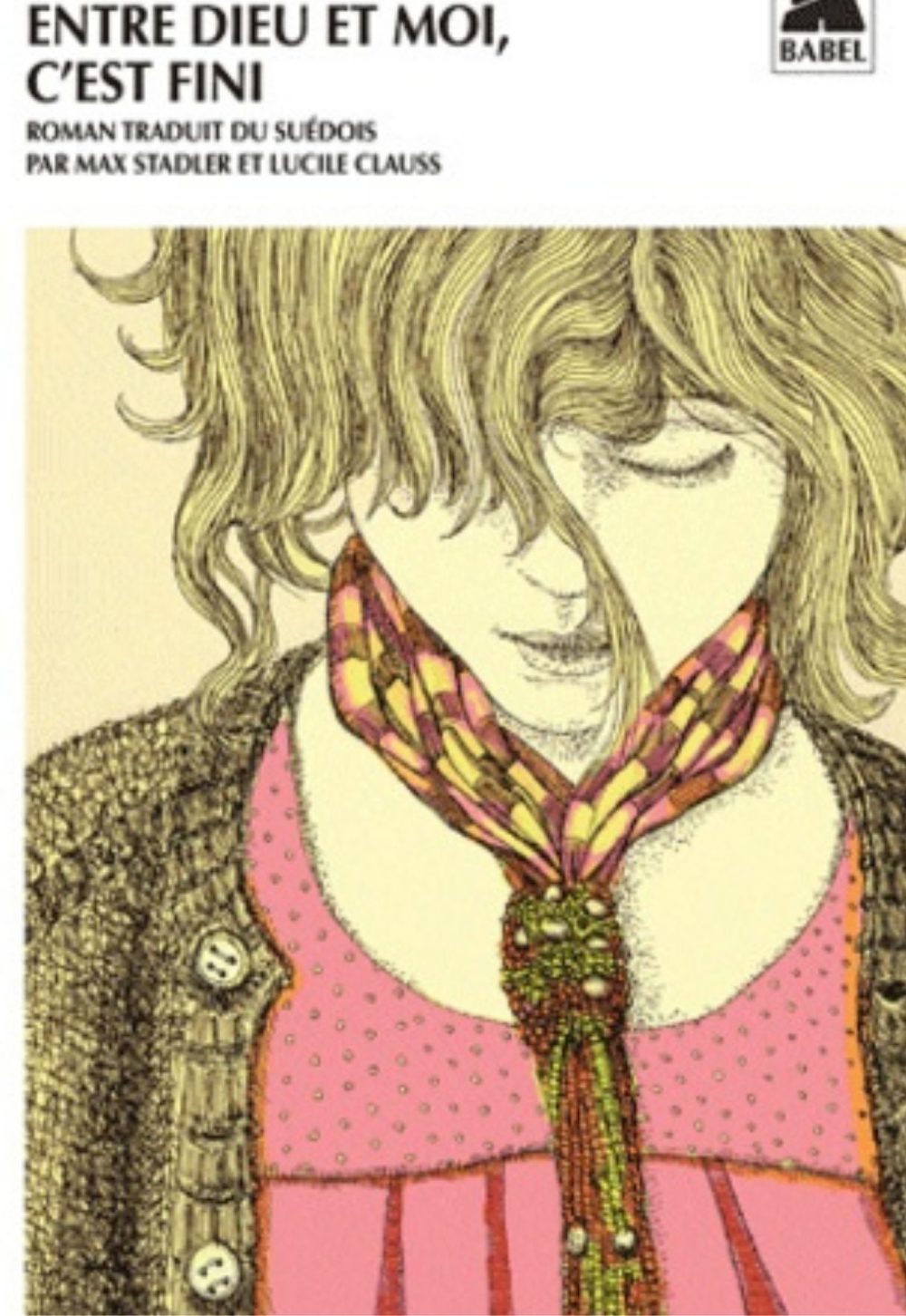 ENtre Dieu et moi c'est fini