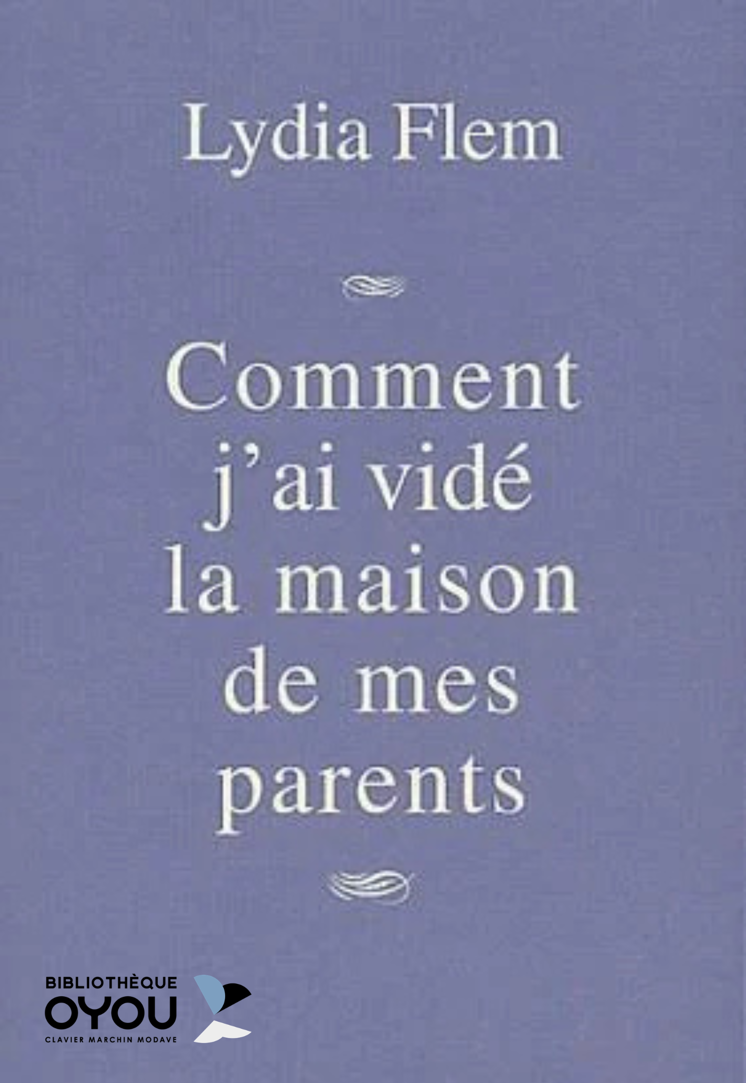 roman de Lydia Flem